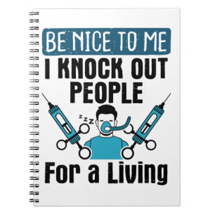CRNA Nurse Anaesthetist Anaesthesiologist Knock Ou Notebook