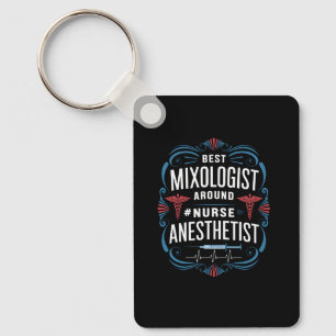 CRNA Nurse Anaesthetist Nurse Quote for Anesthesio Key Ring