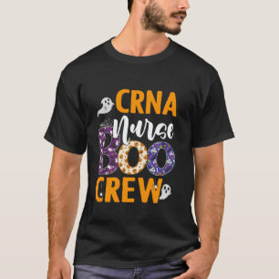 CRNA Nurse Boo Crew Scary Nurse Halloween Ghost Sp T-Shirt
