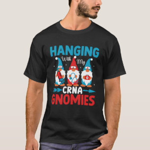 CRNA Nurse Hospital Anaesthesia Hanging with my CR T-Shirt