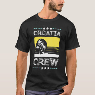 Croatia Crew Hrvatska Vacation Party Team T-Shirt