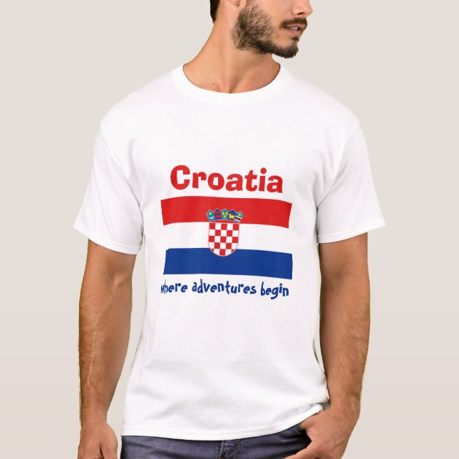Croatia Flag + Map + Text T-Shirt (Front)