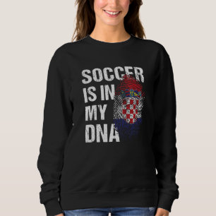Croatia Soccer Croatian Football Hrvatska Futbol 1 Sweatshirt