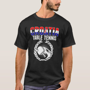 Croatia Table Tennis     Croatian Ping Pong Suppor T-Shirt