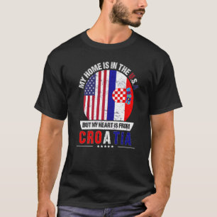 Croatian American Patriot Heart Is From Croatia Gr T-Shirt