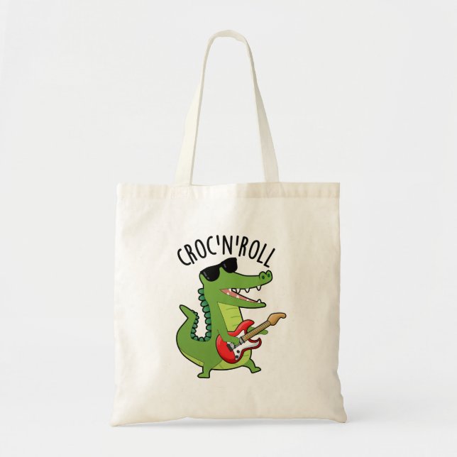 Croc N Roll Funny Crocodile Pun  Tote Bag (Front)