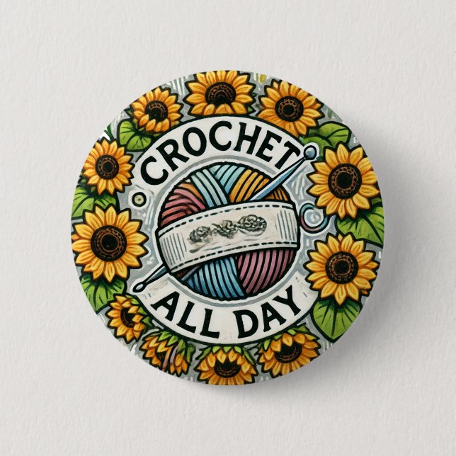 Crochet All Day                                    6 Cm Round Badge (Front)