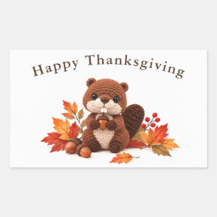 Crochet Beaver Happy Thanksgiving Rectangular Sticker