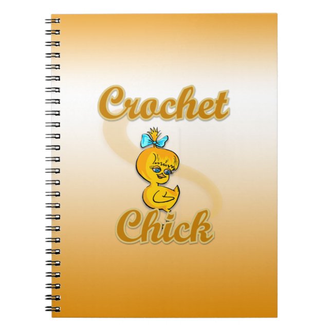 Crochet Chick Spiral Notebook (Front)