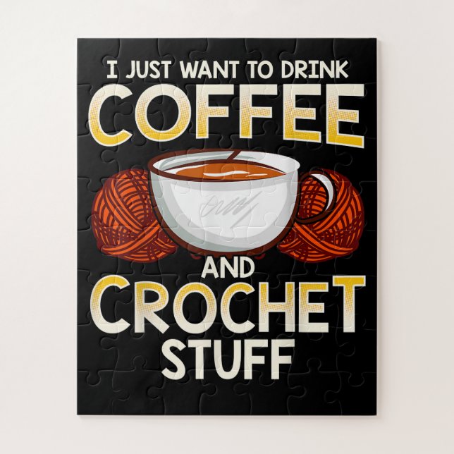 Crochet   Coffee And Crocheting Lovers Knitters Jigsaw Puzzle (Vertical)