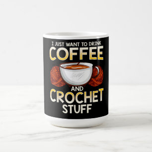 Crochet Coffee And Lover Knitter T-Shirt Mug