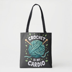 Crochet is my cardio Sewing yarn  Fitness   Tote Bag