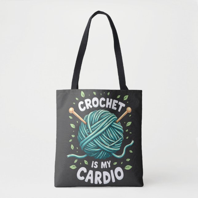 Crochet is my cardio Sewing yarn  Fitness   Tote Bag (Front)