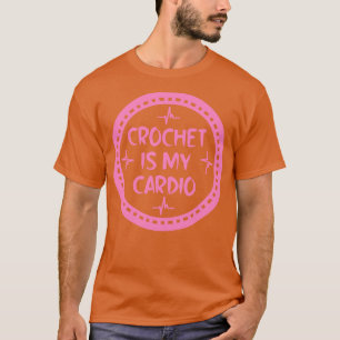 Crochet Is My dio 1 T-Shirt