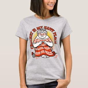 Crochet Is My Happy Place – Cheerful Grandma T-Shirt