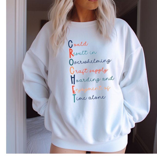 Crochet Lover Acrostic Sweatshirt (Creator Uploaded)