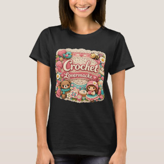 Crochet Lover T-Shirt | Cute Crochet Gift for Croc