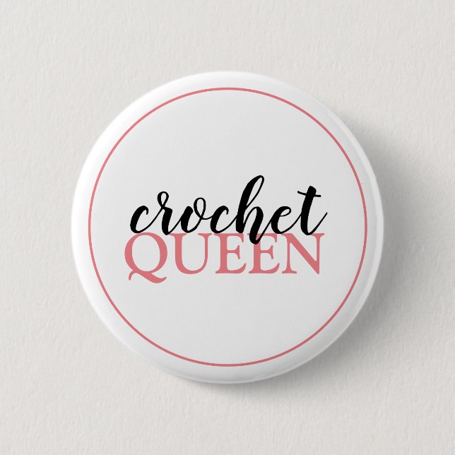 Crochet Queen Script 6 Cm Round Badge (Front)