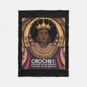 Crochet The Art Of My People, The Pride Of My Heri Fleece Blanket