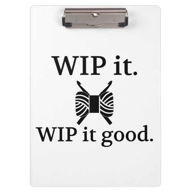 Crochet • WIP It Good Crafts Clipboard (Front)