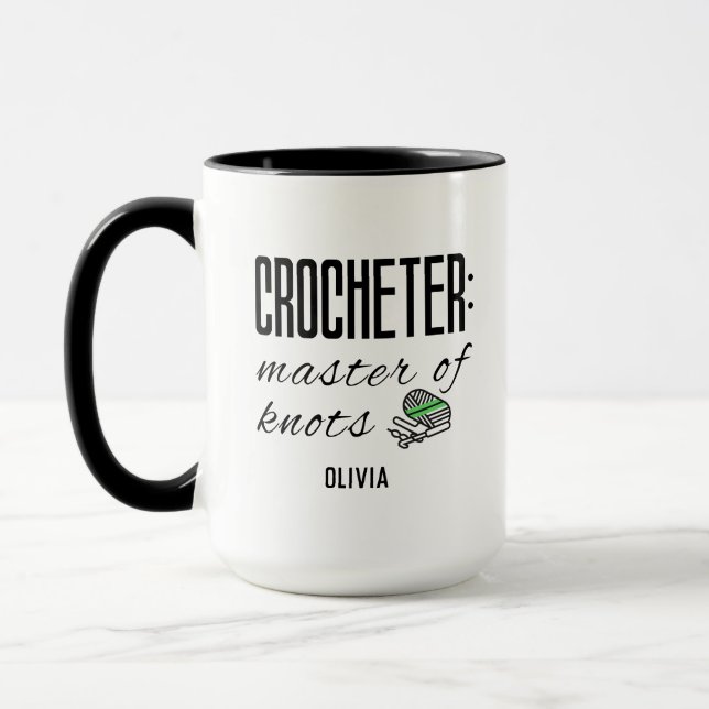 Crocheter Master of Knots Funny Cute Mug (Left)
