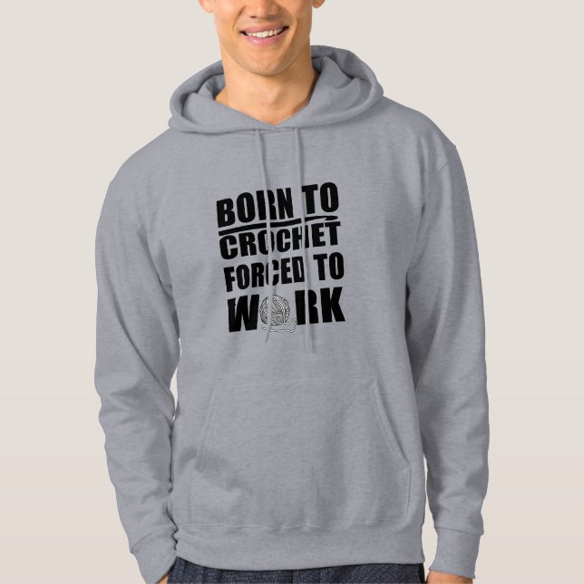 crocheters gift funny crochet quote hoodie (Front)