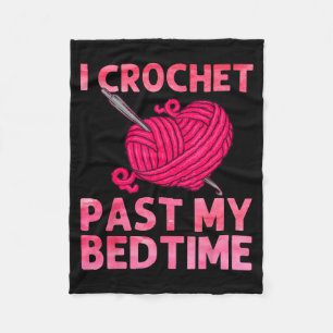 Crocheting Art For Men Women Crocheter Crochet Lov Fleece Blanket