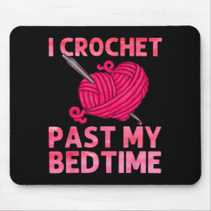 Crocheting Art For Men Women Crocheter Crochet Lov Mouse Pad