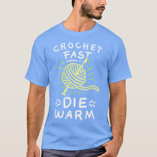 Crocheting Crochet Fast Die Warm T-Shirt