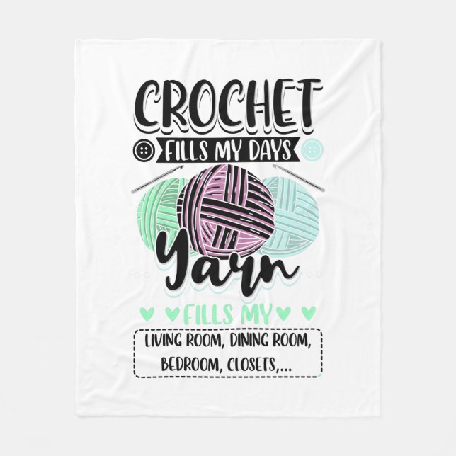Crocheting - Crochet Fills My Days Fleece Blanket (Front)