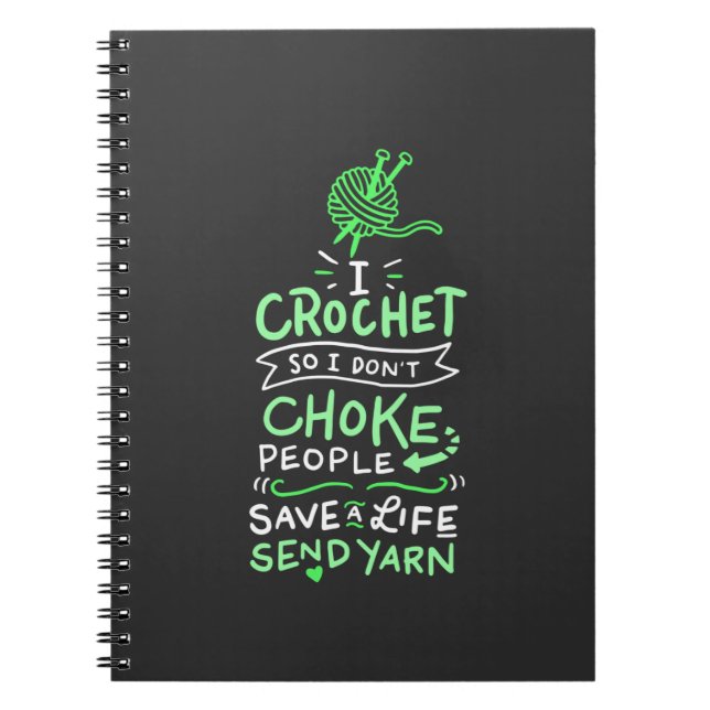 Crocheting Crocheter Gift Notebook (Front)