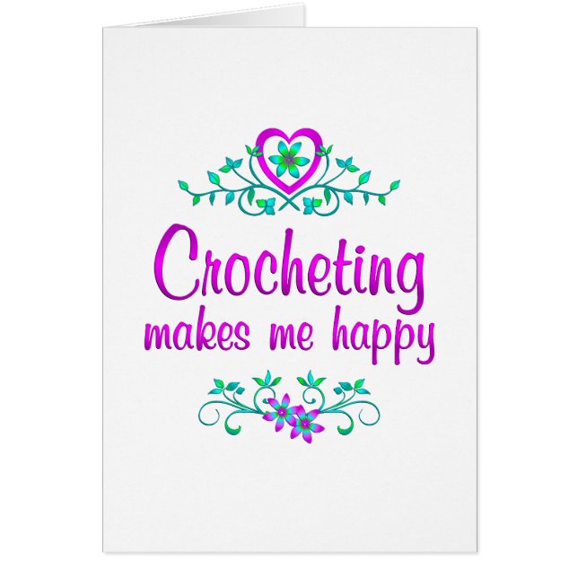 Crocheting Happy (Front)