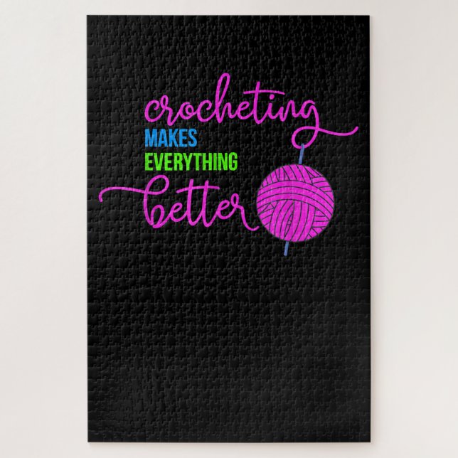 Crocheting Makes Everything Better Crochet Yarn Jigsaw Puzzle (Vertical)