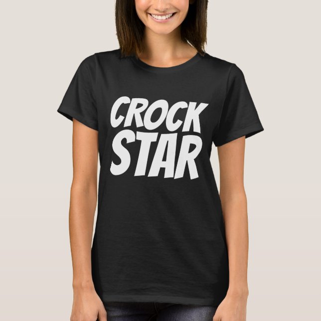 CROCK POT CROCK STAR DAD T-SHIRTS (Front)