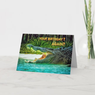 Crocodile Asking Your Birthday? Again? Photo Art Card