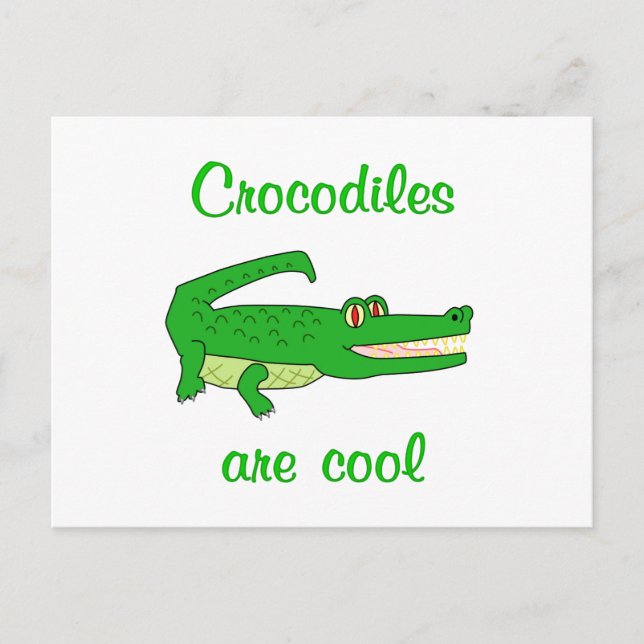 Crocodiles are Cool Postcard (Front)