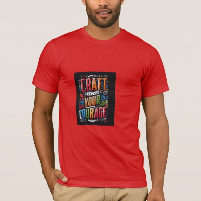 Croft Your Courage T-Shirt (Front)