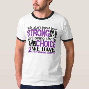 Crohn's Disease How Strong We Are T-Shirt