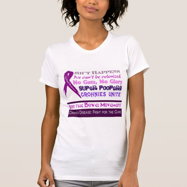 Crohn's Disease Humour T-Shirt (Front)