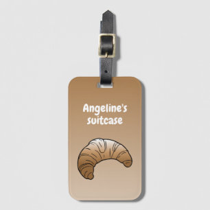Croissant Luggage Tag