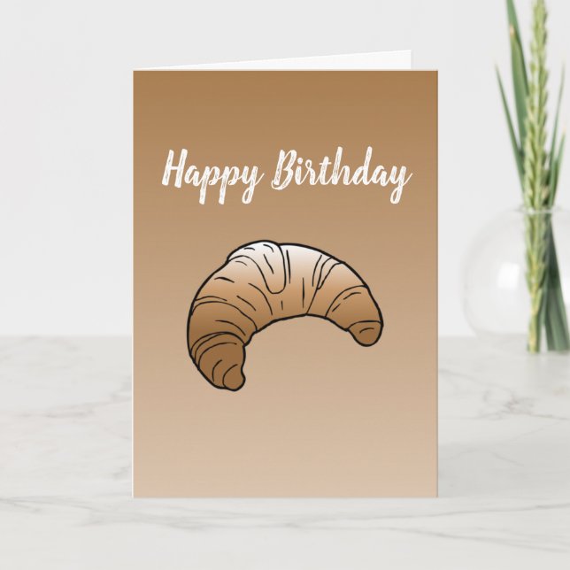 Croissant on Folded Greeting Birthday Card (Front)