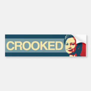 CROOKED HILLARY - Anti-Hillary Propaganda - -  Bumper Sticker