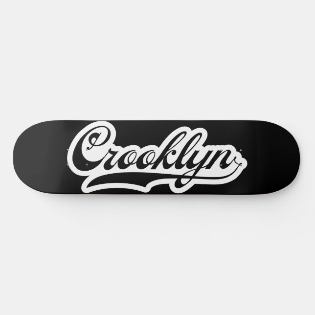 Crooklyn, NYC Skateboard (Horz)