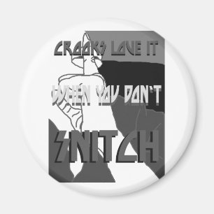 Crooks Love It Magnet