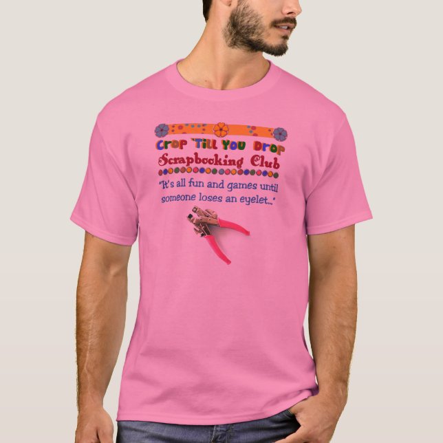 Crop 'Till You Drop T-Shirt (Front)