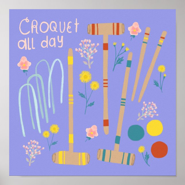 CROQUET ALL DAY Lawn Games Fun Cute Custom  Poster (Front)