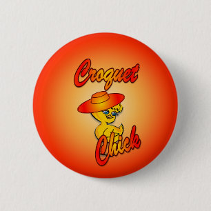 Croquet Chick #5 6 Cm Round Badge