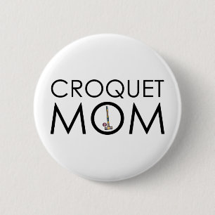 Croquet Mum 6 Cm Round Badge