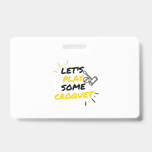 Croquet players ID badge