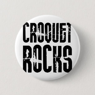 Croquet Rocks 6 Cm Round Badge